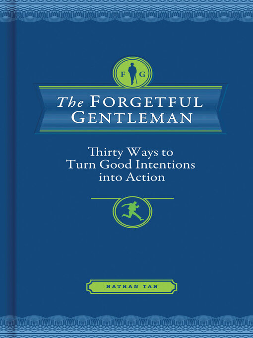 Title details for The Forgetful Gentleman by Nathan Tan - Available